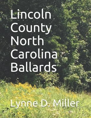 bokomslag Lincoln County North Carolina Ballards