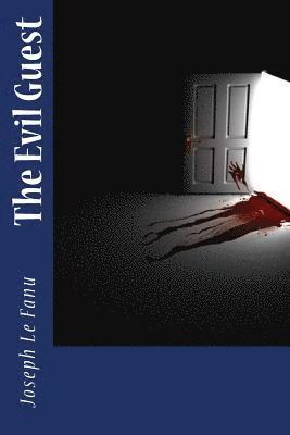 The Evil Guest