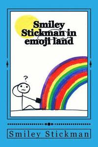 bokomslag Smiley Stickman in emoji land