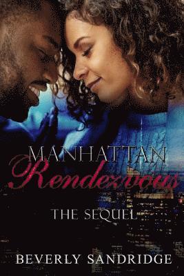 Manhattan Rendezvous The Sequel 1