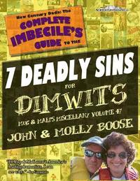 bokomslag The Complete Imbecile's Guide to The 7 Deadly Sins for Dimwits: Mug & Mali's Miscellany Volume 47