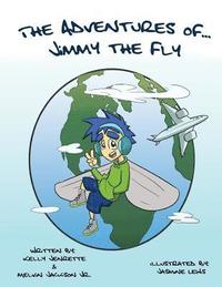 bokomslag The Adventures of Jimmy the Fly