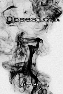 Obsesión. 1