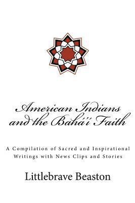 bokomslag American Indians and the Bahá'í Faith