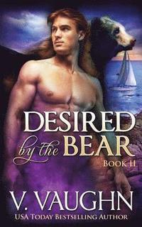 bokomslag Desired by the Bear - Book 2: BBW Werebear Shifter Romance