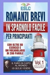 bokomslag Romanzi brevi in spagnolo facile per principianti