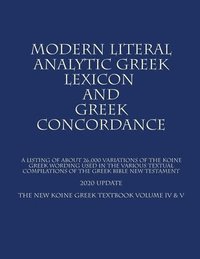 bokomslag The New Koine Greek Textbook: Volume IV & V