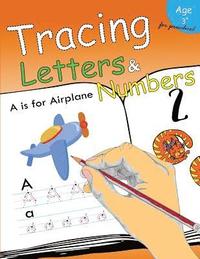 bokomslag Tracing Letters & Numbers for preschool: Kindergarten Tracing Workbook