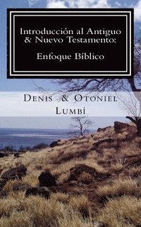 bokomslag Introduccin al Antiguo & Nuevo Testamento