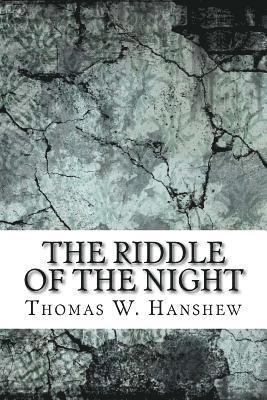 The Riddle of the Night 1