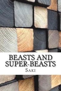 bokomslag Beasts and Super-Beasts