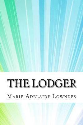 Marie Adelaide Lowndes - The Lodger, Häftad