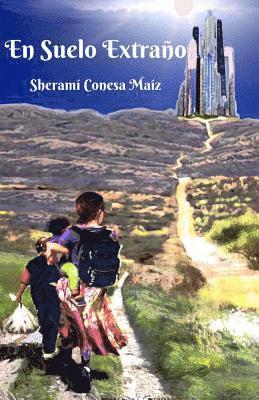 Sherami Conesa Maiz - En Suelo Extraño, Häftad