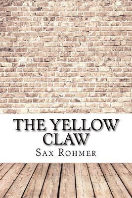 Sax Rohmer - The Yellow Claw, Häftad