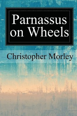 bokomslag Parnassus on Wheels