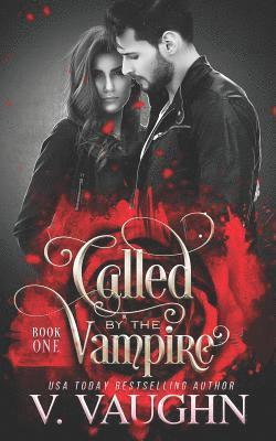 Called by the Vampire - Book 1 1