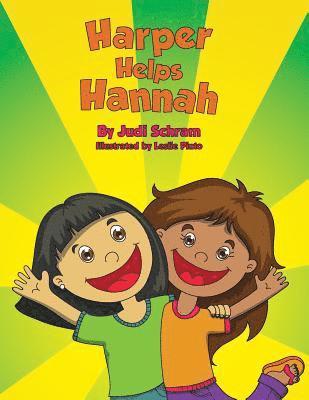 Judi Schram - Harper Helps Hannah, Häftad. Tillgänglighet: Lägg i varukorg