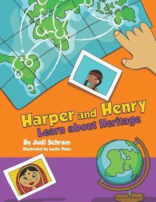 Judi Schram - Harper and Henry Learn about Heritage, Häftad. Tillgänglighet: Lägg i varukorg