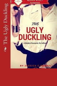 bokomslag The Ugly Duckling: A Modern Re-telling