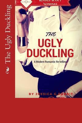 The Ugly Duckling: A Modern Re-telling 1