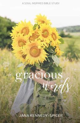 Gracious Words: Speaking with Kindness and Mercy 1