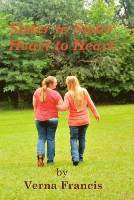 bokomslag Sister to Sister, Heart to Heart
