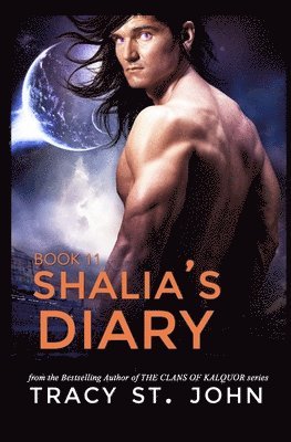 Tracy St John, Tracy St. John - Shalia's Diary Book 11, Häftad