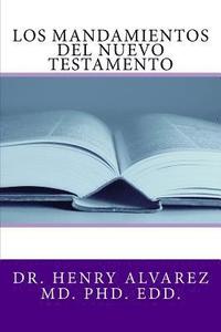 bokomslag Los Mandamientos del Nuevo Testamento