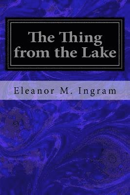 The Thing from the Lake 1