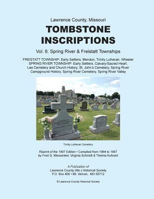 Lawrence County Missouri Tombstones Vol. 6 1