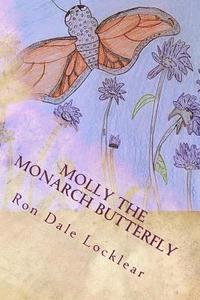 bokomslag Molly The Monarch Butterfly: Children's Book