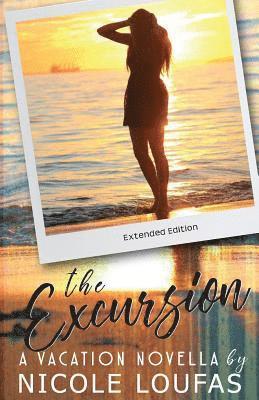 bokomslag The Excursion: A Vacation Novella