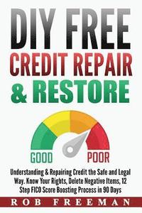 bokomslag DIY FREE Credit Repair & Restore