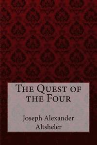 bokomslag The Quest of the Four Joseph Alexander Altsheler