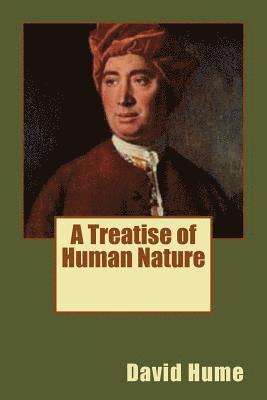 A Treatise of Human Nature