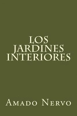 bokomslag Los jardines interiores