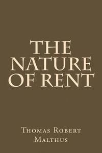 bokomslag The Nature of Rent
