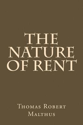 The Nature of Rent 1