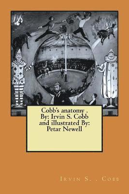 bokomslag Cobb's anatomy . By: Irvin S. Cobb and illustrated By: Petar Newell