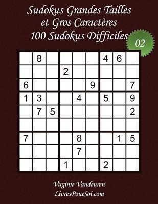 bokomslag Sudokus Grandes Tailles et Gros Caractères - Niveau Difficile - N°2: 100 Sudokus Difficiles - Grands Caractères: 36 points