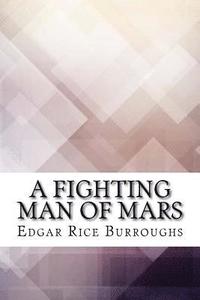bokomslag A Fighting Man of Mars
