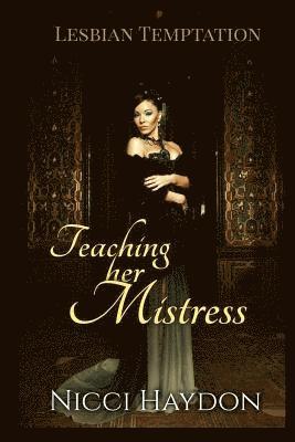 Teaching her Mistress 1