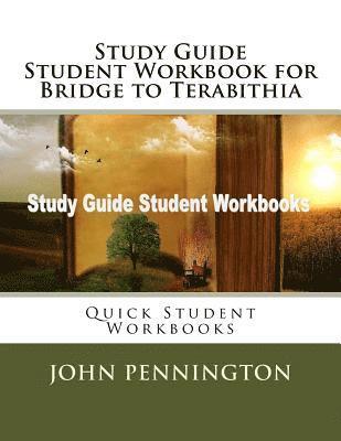 bokomslag Study Guide Student Workbook for Bridge to Terabithia: Quick Student Workbooks