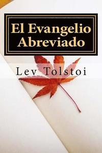 bokomslag El Evangelio Abreviado (Spanish) Edition