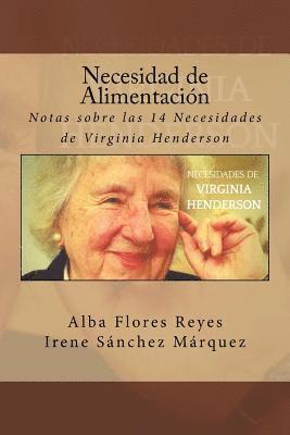 Necesidad de Alimentacion: Notas sobre las 14 Necesidades de Virginia Henderson 1