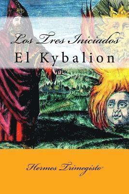 bokomslag El Kybalion (Spanish) Edition