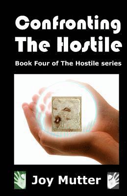 Confronting The Hostile 1