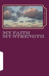 bokomslag My Faith My Strength