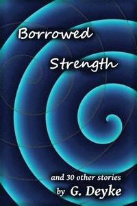 bokomslag Borrowed Strength