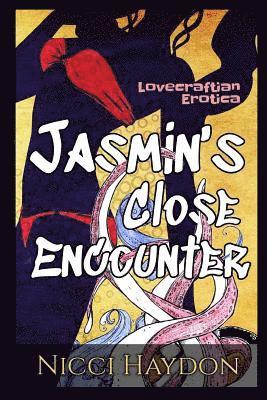 Jasmin's Close Encounter 1